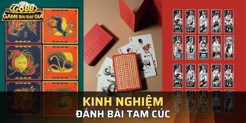 Những kinh nghiệm cá cược bộ bài tam cúc dành cho người chơi