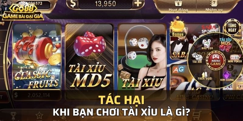 Những tác hại lớn từ việc thua tài xỉu đối với người chơi