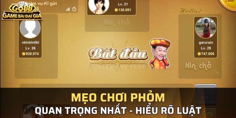 Mẹo chơi phỏm quan trọng nhất - Hiểu rõ luật