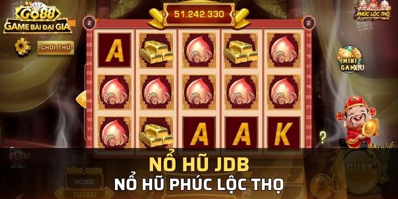 Phúc Lộc Thọ được nhiều người chơi chọn lựa
